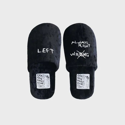 Fragile Adult Club – Always Right Home Slippers - lifestyle